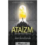 Atalar Dininden İndirilen Dine Ataizm - Ahmet Murat Sağlam