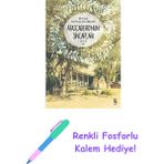 Atascadero'nun Sincapları + Renkli Fosforlu Kalem - Hayır