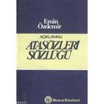ATASÖZLERİ SÖZLÜĞÜ - EMIN ÖZDEMİR