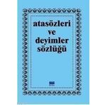 ATASÖZLERI VE DEYIMLER SÖZLÜĞÜ - GENEL
