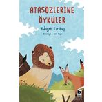 Atasözlerine Öyküler - Hidayet Karakuş