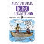 Atasözlerinin İlginç Hikayeleri 3 - Hale Eştürk Altay