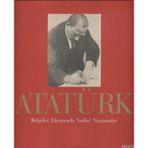 Atatürk Belgeler, Elyazısıyla Notlar, Yazışmalar - Yücel Demirel