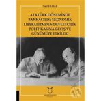 Atatürk Döneminde Bankacılık - Kolektif