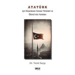 Atatürk İçin Düzenlenen Cenaze Törenleri ve Ölümünün Yankıları Gece Kitaplığı