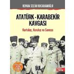 ATATÜRK KARABEKIR KAVGASI - OSMAN SELIM KOCAHANOĞLU
