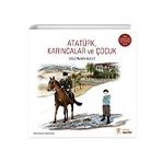 Atatürk Karıncalar ve Çocuk Süleyman Bulut Kelime Yayınları