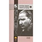 ATATÜRK KIMDIR? 1 ATATÜRK´ÜN KİŞİLİĞİ - AHMET BEKIR PALAZOĞLU