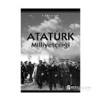 ATATÜRK KIMDIR? 4 ATATÜRK´ÜN MİLLİYETÇİLİĞİ - AHMET BEKIR PALAZOĞLU
