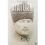Atatürk - Kurucu Felsefenin Evrimi