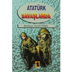 Atatürk Savaşlarda - Yalçın Toker