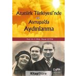Atatürk Türkiyesi'nde ve Avrupada Aydınlanma / İlhami Çetin