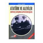 ATATÜRK VE ALEVILER KURTULUŞ SAVAŞINDA ALEVILER- BEKTAŞİLER - CEMAL ŞENER