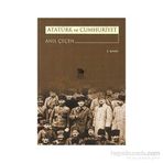 ATATÜRK VE CUMHURIYET - ANIL ÇEÇEN