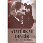 ATATÜRK VE DEVRIM - ENVER ZIYA KARAL