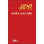 Atatürk ve Devrimler - Niyazi Berkes