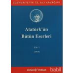 ATATÜRK'ÜN BÜTÜN ESERLERI (CILT 3) (1919) - MUSTAFA KEMAL ATATÜRK
