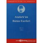 ATATÜRK'ÜN BÜTÜN ESERLERI (CILT 6) (1919-1920) - MUSTAFA KEMAL ATATÜRK