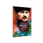 Atatürk`ün Kuran Kültürü İlgi Kültür Sanat Yayınları