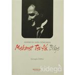 ATATÜRK'ÜN TARIH ÖĞRETMENİ MEHMET TEVFIK BILGE - GÜNGÖR TOPLU