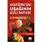 ATATÜRK'ÜN UŞAĞININ GIZLI DEFTERI (CEP BOY) - CEMAL GRANDA