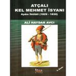 ATÇALI KEL MEHMET İSYANI - ALI HAYDAR AVCI
