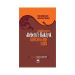 Atebetü’l Hakayık - Edib Ahmed Bin Mahmud Yükneki