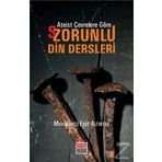 Ateist Çevrelere Göre - Zorunlu Din Dersleri - Muhammed Esat Altuntaş