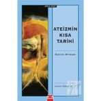 ATEIZMIN KISA TARIHI - GAVIN HYMAN