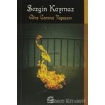 ATEŞ CANINA YAPIŞSIN - SEZGIN KAYMAZ