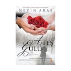 ATEŞ GÜLÜ - NEVIN ARAS