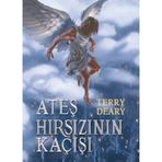 Ateş Hırsızının Kaçışı - Terry Deary