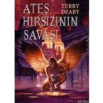 Ateş Hırsızının Savaşı - Terry Deary