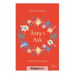 Ateş-i Aşk: Mesnevi Mektupları