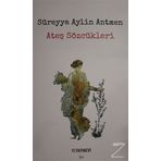 Ateş Sözcükleri - Süreyya Aylin Antmen
