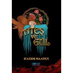 Ateş ve Gül - Kazım Saatçı
