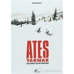 ATEŞ YAKMAK - JACK LONDON (ISBN:9789757530930)