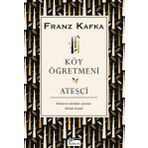 Ateşçi - Franz Kafka