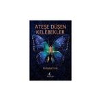Ateşe Düşen Kelebekler Ferbaba Fırat