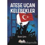 Ateşe Uçan Kelebekler - Duran Çetin