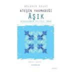 ATEŞİN YAKMADIĞI AŞIK - DILAVER SELVI
