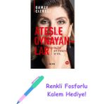 Ateşle Oynayanlar + Renkli Fosforlu Kalem - Hayır