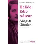 Ateşten Gömlek Sadeleştirilmiş Metin - Halide Edib Adıvar