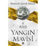 Ateşyangın Mavisi Serisi 2 - Binnur Şafak Nigiz