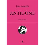 ATIGONE - JEAN ANOUILH