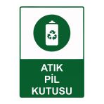 Atık Pil Kutusu İsg Uyarı Levhası Pvc A3 30X42 Cm