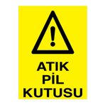 Atık Pil Kutusu Uyarı Tabelası - 70x100 Alüminyum Kompozit Panel - PA2