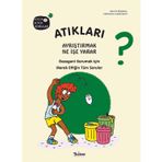 Atıkları Ayrıştırmak Ne İşe Yarar? - Kolektif - Parıltı Yayınları