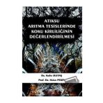 Atıksu Arıtma Tesislerinde Koku Kirliliğinin Değerlendirilmesi - Kadir Ulutaş