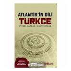 Atlantis'in Dili Türkçe - Prof. Dr. Veysel Batmaz